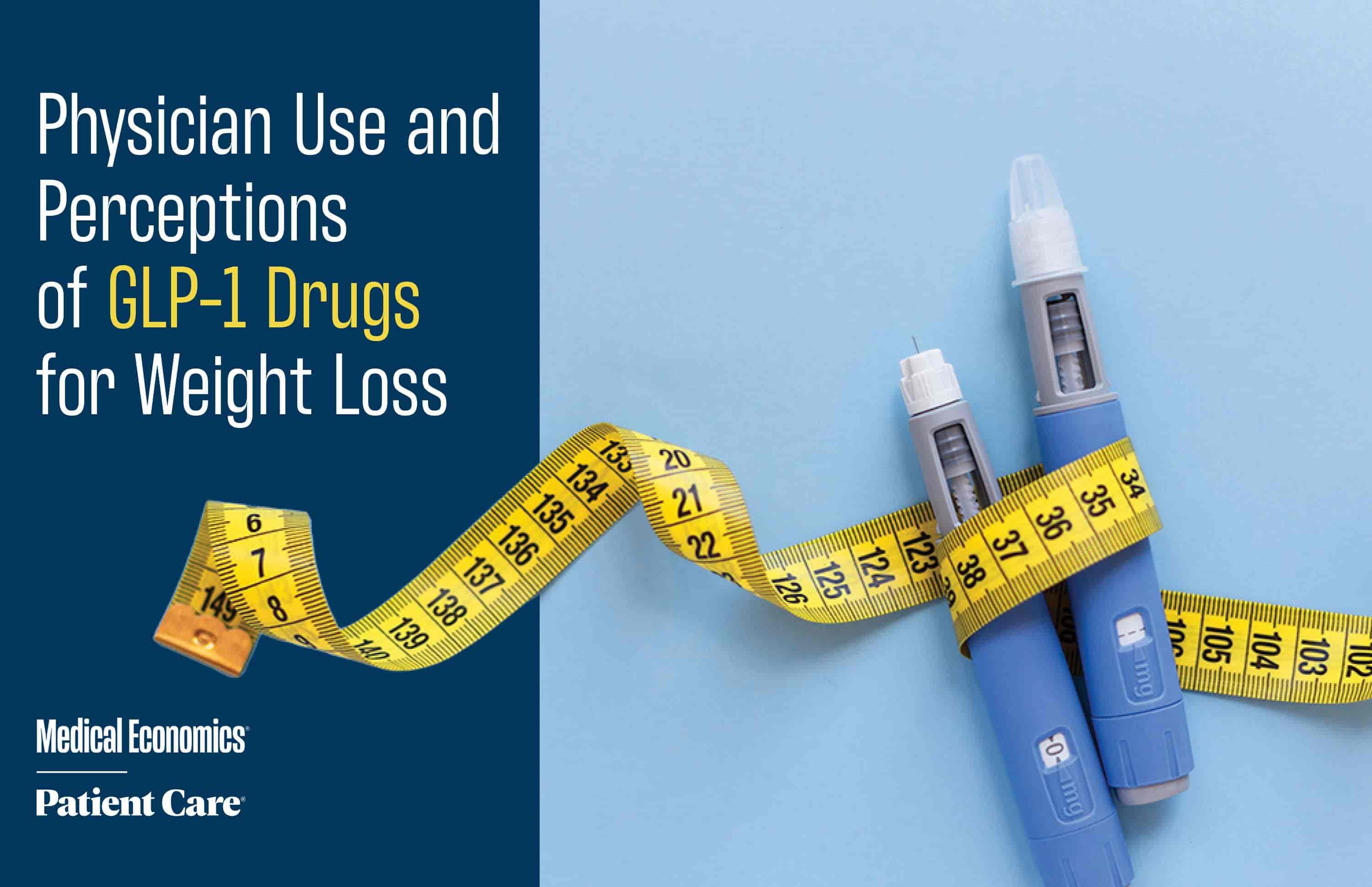 Physician Use and Perceptions of GLP-1 Drugs for Weight Loss