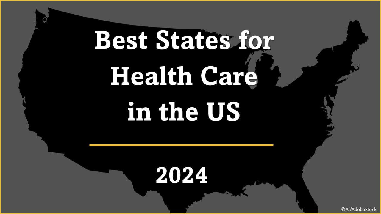 Best States for Health Care in the US: 2024